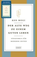 Cover: Der alte Weg zu einem guten Leben - DuMont Buchverlag