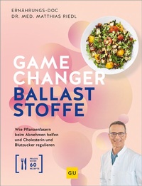 Enlarge image Cover: Gamechanger Ballaststoffe - Gräfe und Unzer