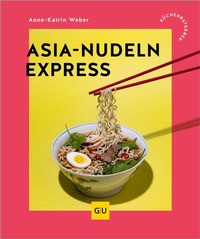 Enlarge image Cover: Asia-Nudeln Express - Gräfe und Unzer