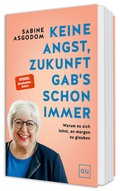 Cover: Keine Angst, Zukunft gab's schon immer - Gr&auml;fe und Unzer