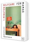 Cover: 1-Minuten-Selfcare f&uuml;r Mamas - Gr&auml;fe und Unzer