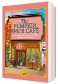 Cover: The Pumpkin Spice Caf&eacute; - Gr&auml;fe und Unzer