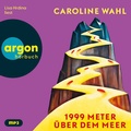 Cover: 1999 Meter &uuml;ber dem Meer - Argon