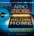 Cover: Welcome Home - Du liebst dein neues Zuhause. Hier bist du sicher. Oder? - Argon