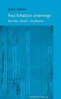 Cover: Paul Schall&uuml;ck unterwegs - Aisthesis