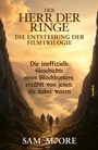 Cover: DER HERR DER RINGE - Die Entstehung der Filmtrilogie - Hannibal Verlag