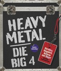 Cover: Heavy Metal - Die Big 4 - Hannibal Verlag
