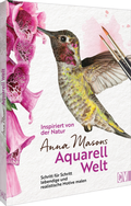 Cover: Inspiriert von der Natur: Anna Masons Aquarellwelt - Christophorus