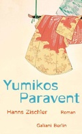 Cover: Yumikos Paravent - Galiani Berlin