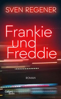 Cover: Frankie und Freddie - Galiani Berlin
