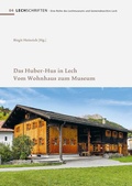 Cover: Das Huber-Hus in Lech - Gemeinde Lech