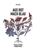 Cover: Aus Rot mach Blau - PRONG PRESS