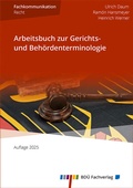 Cover: Arbeitsbuch zur Gerichts- und Beh&ouml;rdenterminologie - BD&Uuml; Weiterbildungs- und Fachverlagsgesellschaft mbH