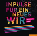 Cover: Impulse f&uuml;r ein Neues Wir - basic erfolgsmanagement