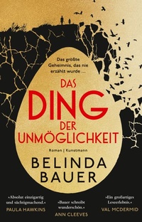 Enlarge image Cover: Das Ding der Unmöglichkeit - Antje Kunstmann Verlag