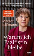 Cover: Warum ich Pazifistin bleibe - bene!