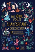 Cover: Eine B&uuml;hne voller Shakespeare-Geschichten - Laurence King Verlag