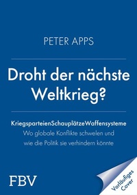 Enlarge image Cover: Droht der nächste Weltkrieg? - FinanzBuch Verlag