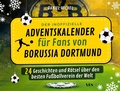 Cover: Der inoffizielle Adventskalender f&uuml;r Fans von Borussia Dortmund - Yes Publishing