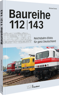 Cover: Baureihe 112/143 - Verlagsgruppe Bahn