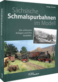 Cover: S&auml;chsische Schmalspurbahnen im Modell - Verlagsgruppe Bahn