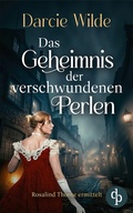 Cover: Das Geheimnis der verschwundenen Perlen - dp DIGITAL PUBLISHERS GmbH