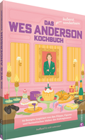 Cover: Das &auml;u&szlig;erst sonderbare Wes-Anderson-Kochbuch - Christian