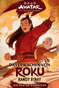Enlarge image Cover: Avatar - Der Herr der Elemente: Das Erwachen von Roku - Cross Cult Entertainment