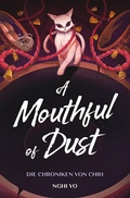 Cover: A Mouthful of Dust (Die Chroniken von Chih) - Cross Cult Entertainment