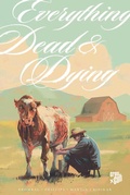 Cover: Everything Dead & Dying - Cross Cult Entertainment