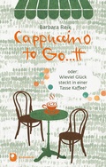 Cover: Cappuccino to Go.tt - Verlag am Eschbach