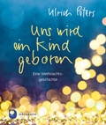 Cover: Uns wird ein Kind geboren - Verlag am Eschbach