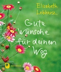 Cover: Gute W&uuml;nsche f&uuml;r deinen Weg - Verlag am Eschbach