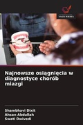 Cover: Najnowsze osi&iquest;gni&iquest;cia w diagnostyce chor&oacute;b miazgi - Wydawnictwo Nasza Wiedza