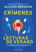 Cover: Cr&iacute;menes y lecturas de verano - HarperCollins Ib&eacute;rica S.A.