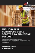 Cover: MIGLIORARE IL CONTROLLO DELLE SCORTE E LA RIDUZIONE DEI COSTI - Edizioni Sapienza