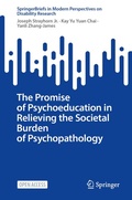 Cover: The Promise of Psychoeducation in Relieving the Societal Burden of Psychopathology - Springer