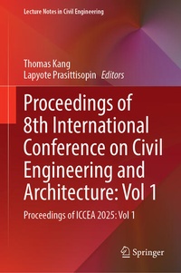 Enlarge image Cover: Proceedings of 8th International Conference on Civil Engineering and Architecture: Vol 1 - Springer
