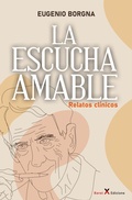 Cover: La escucha amable - Xoroi Edicions