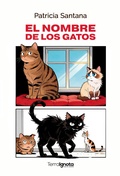 Cover: El nombre de los gatos - Terra Ignota Ediciones
