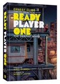 Cover: Ready Player One: The Graphic Novel - Ten Speed Graphic