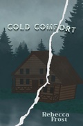 Cover: Cold Comfort - Rebecca Frost Writes