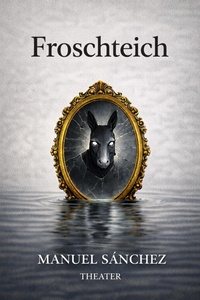 Enlarge image Cover: Froschteich - Manuel Sánchez
