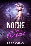 Cover: Noche de los Berserker (Saga Guerreros Berserker, #10) - Lee Savino