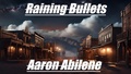 Cover: Raining Bullets - Syphon Creative