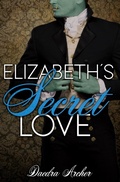 Cover: Elizabeth's Secret Love (Monstrous Regency Romantasy, #1) - Red Thorns Press