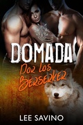 Cover: Domada por los Berserker (Saga Guerreros Berserker, #12) - Lee Savino