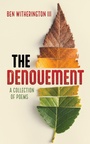 Cover: The Denouement - Wipf and Stock Publishers