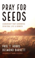 Cover: Pray for Seeds - Wipf & Stock Publishers