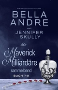 Cover: Die Maverick Milliard&auml;re Sammelband, Buch 7-9 - Maverick Oak Press